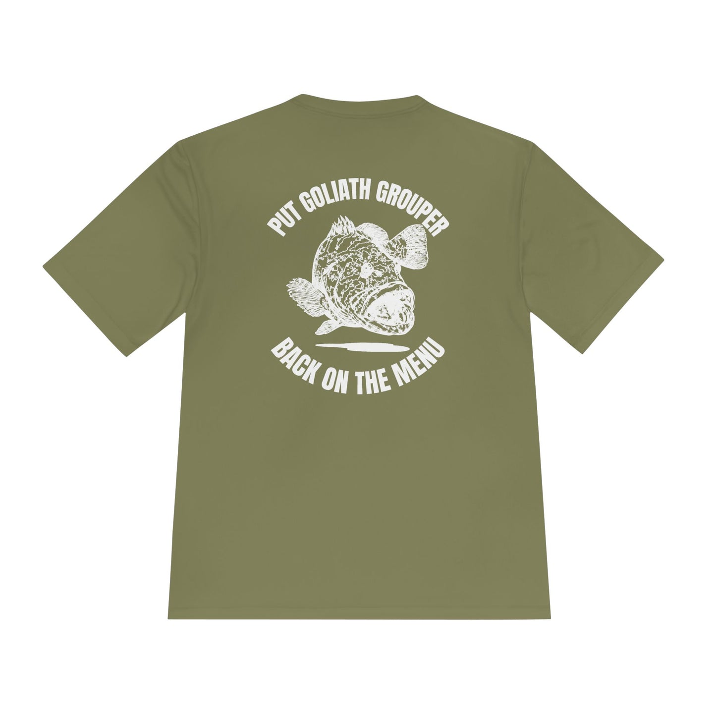 Moisture-Wicking Tee: Put Goliath Grouper Back On The Menu - Unisex