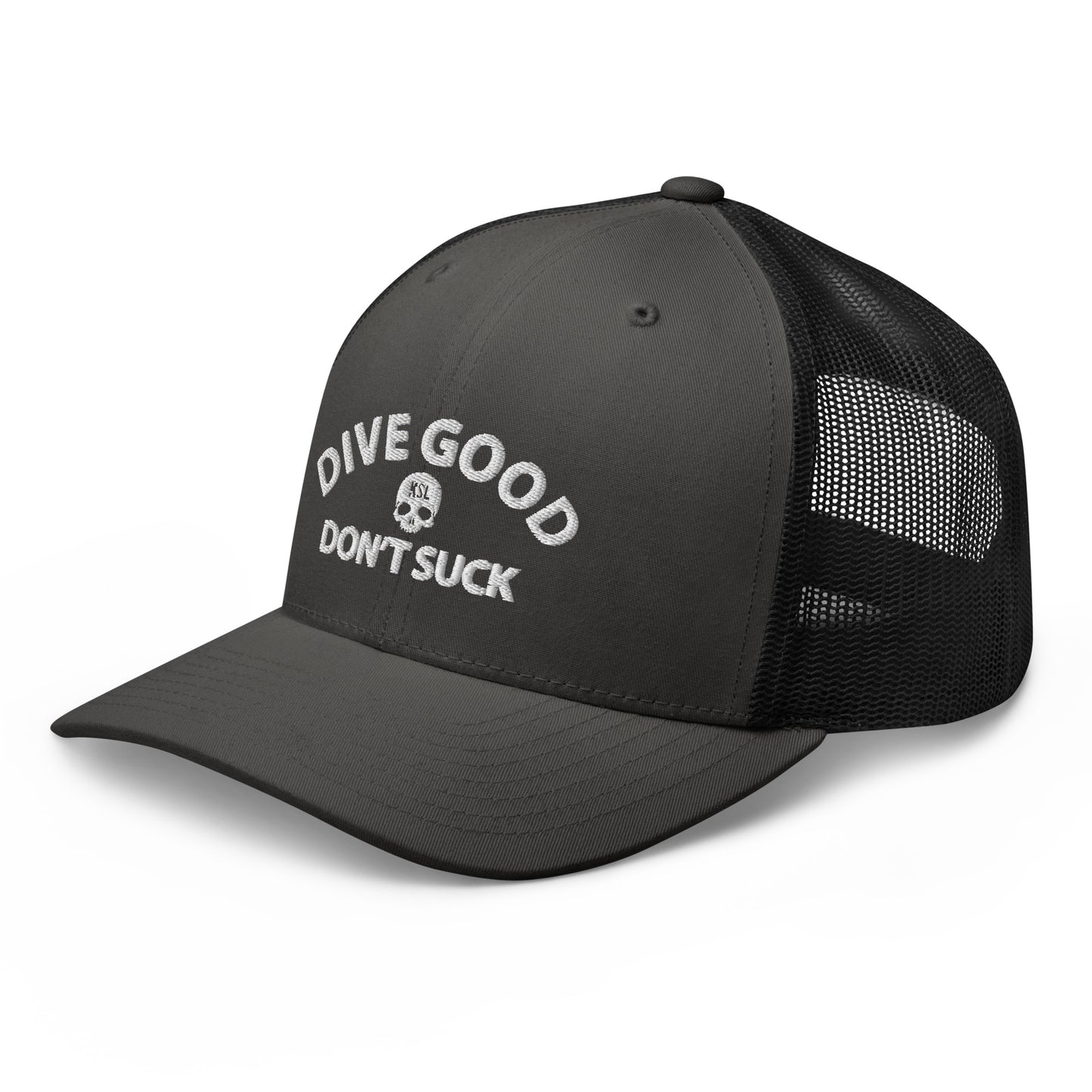 Dive Good, Don't Suck Trucker Cap - White Thread
