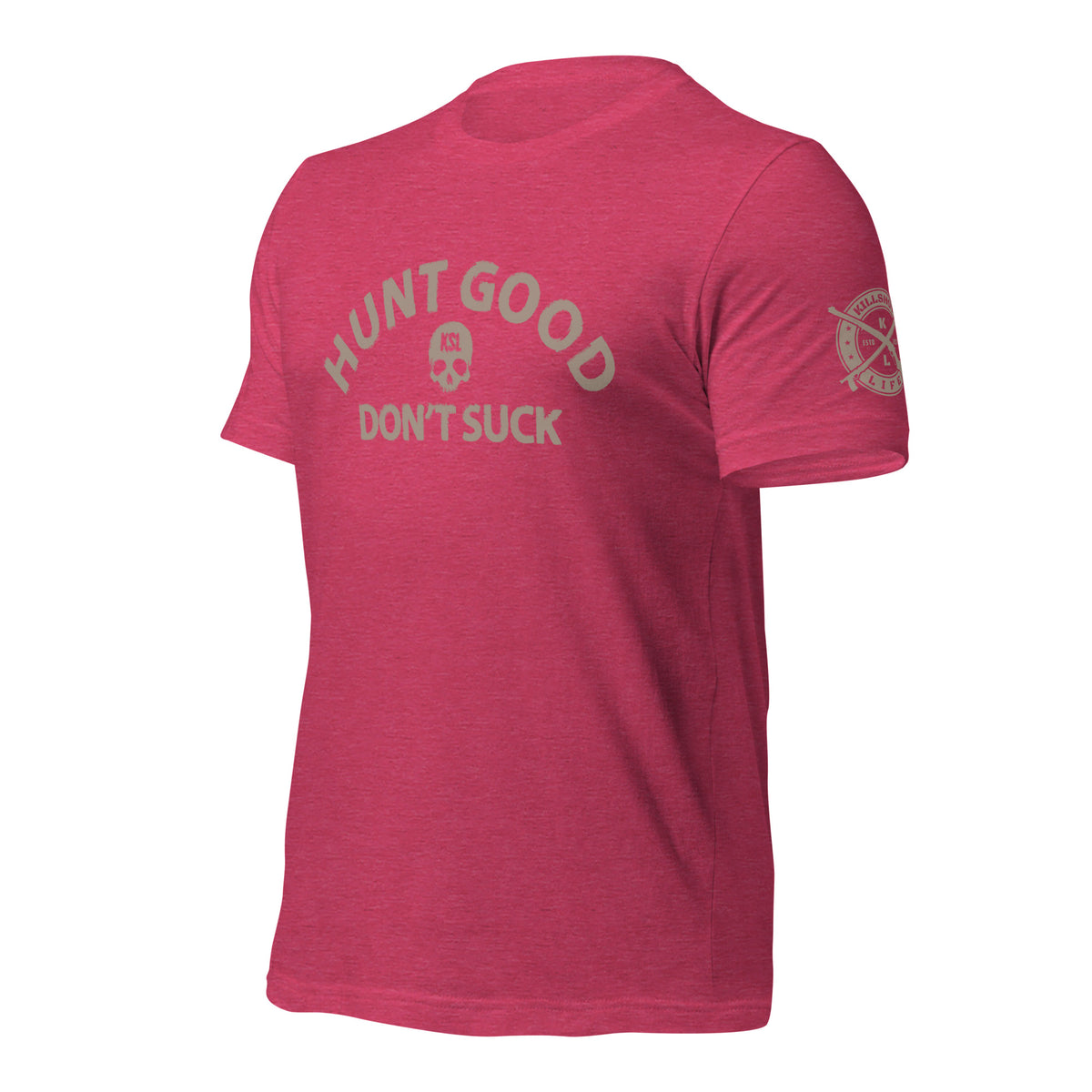 Unisex Hunt Good Don't Suck T-Shirt