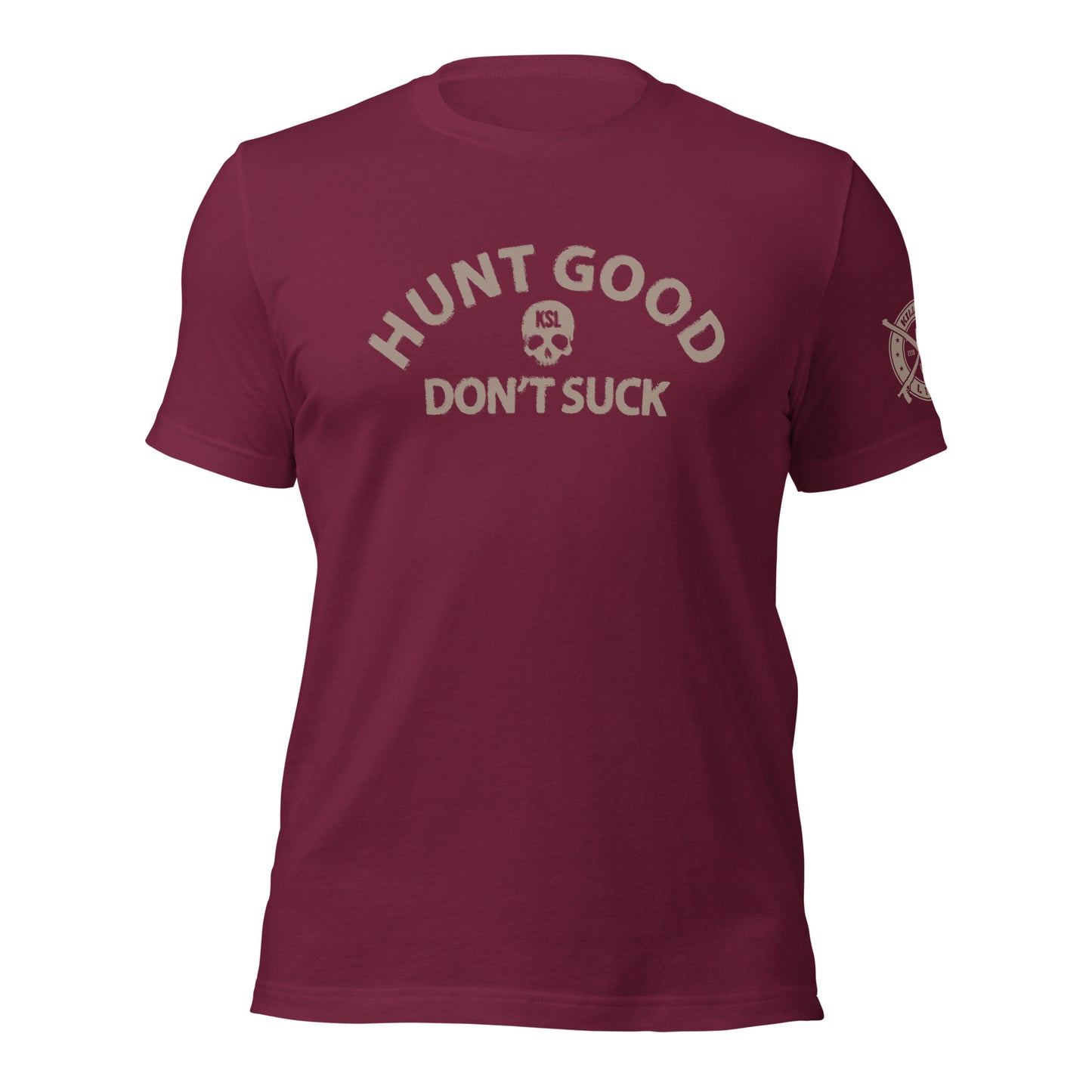 Unisex Hunt Good Don't Suck T-Shirt